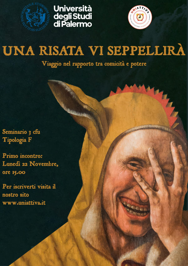 Una Risata Vi Seppellir Viaggio Nel Rapporto Tra Comicit E Potere Seminario Cfu